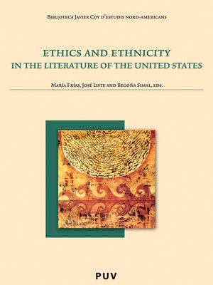 cover image of Ethics and ethnicity in the Literature of the United States
